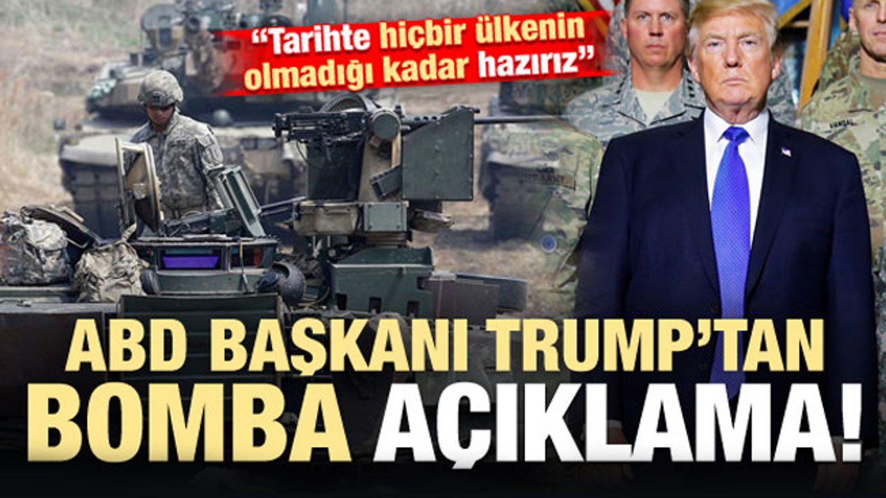 Trump'tan bomba açıklama! İnanılmaz 'savaş' çıkışı
