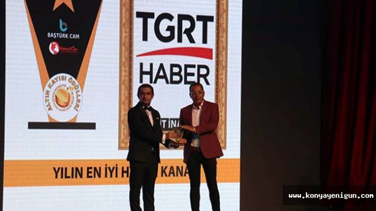 İHA ve TGRT Haber'e ‘yılın en iyisi' ödülü