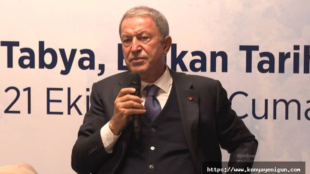 Bakan Akar: “Uçak da tank da yapacağız”