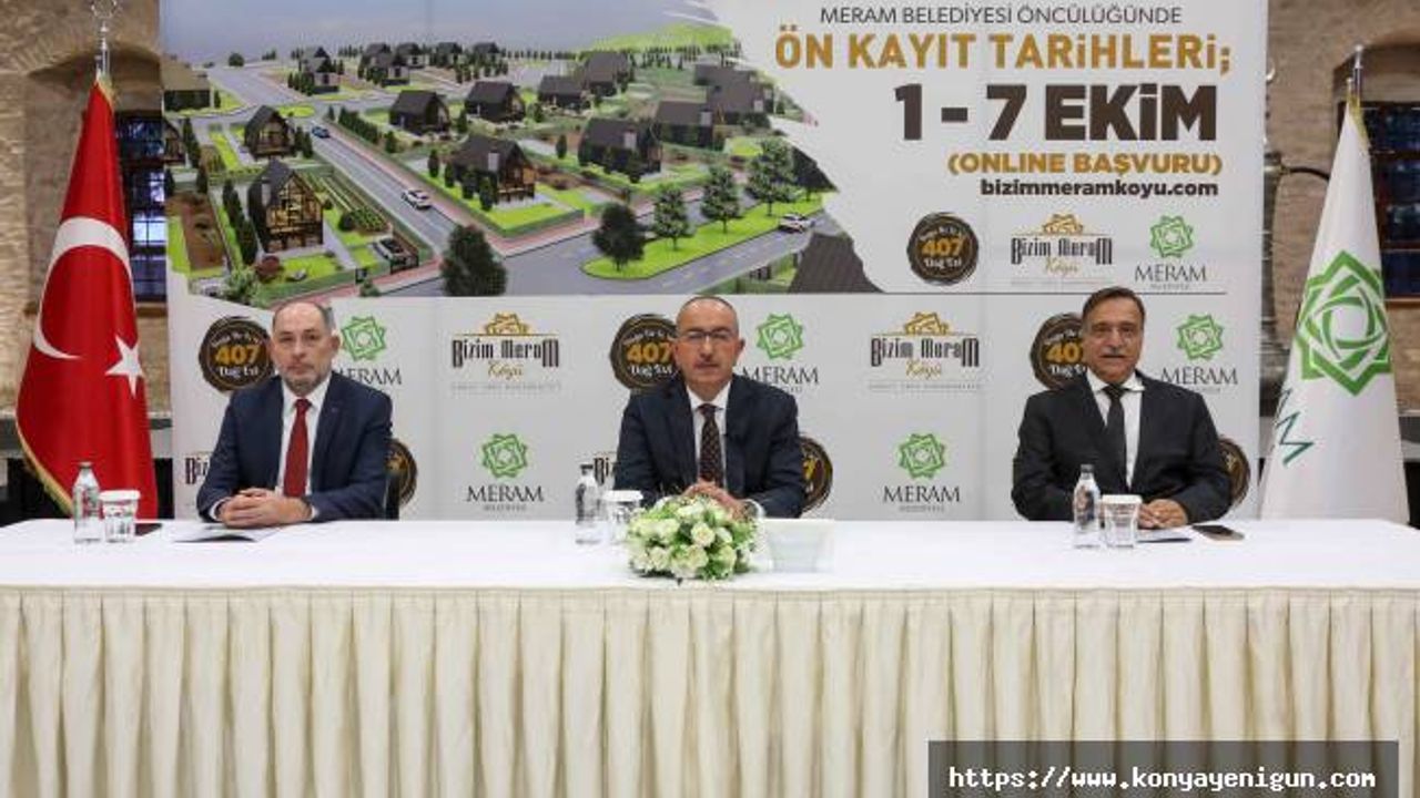 “Bizim Meram Köyü Dağ Evleri” için başvurular başladı