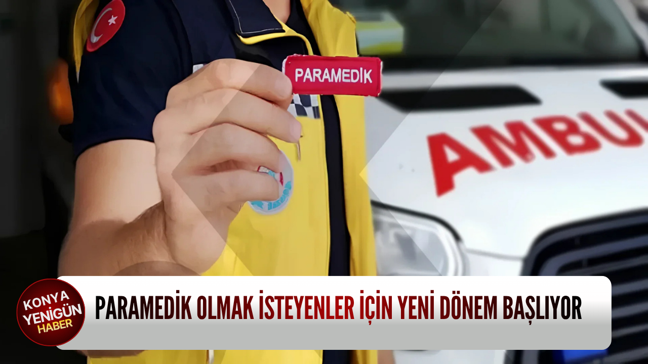 Paramedik olmak isteyenler için yeni dönem başlıyor