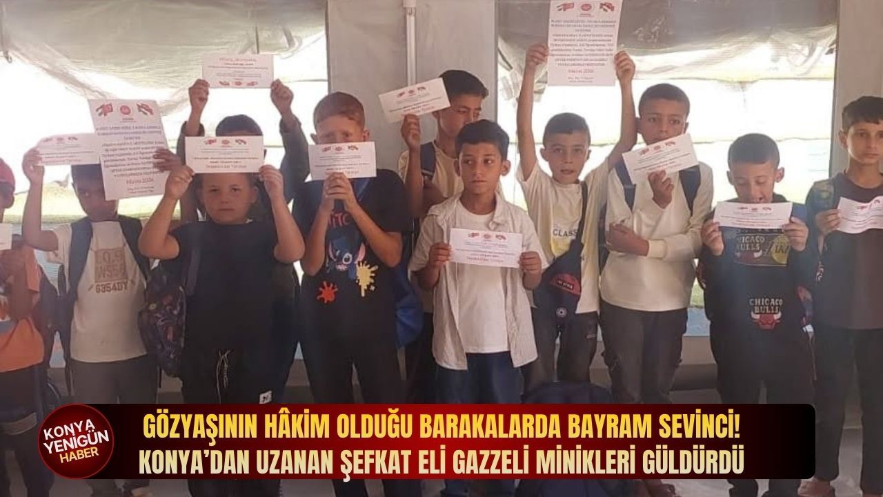 Gözyaşının hâkim olduğu barakalarda bayram sevinci: Konya’da