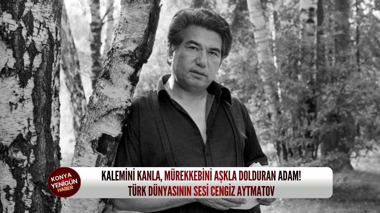 Kalemini kanla, mürekkebini aşkla dolduran adam: Türk dünyas