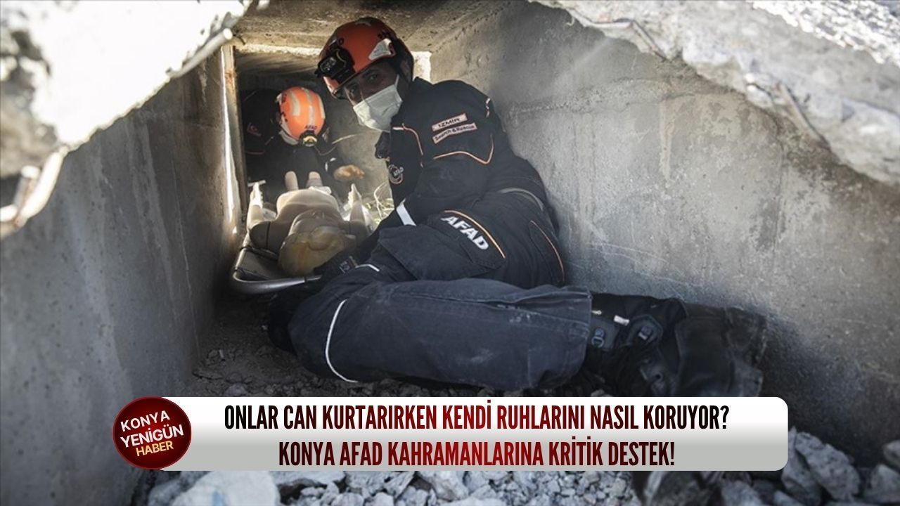 Onlar can kurtarırken kendi ruhlarını nasıl koruyor? Konya A