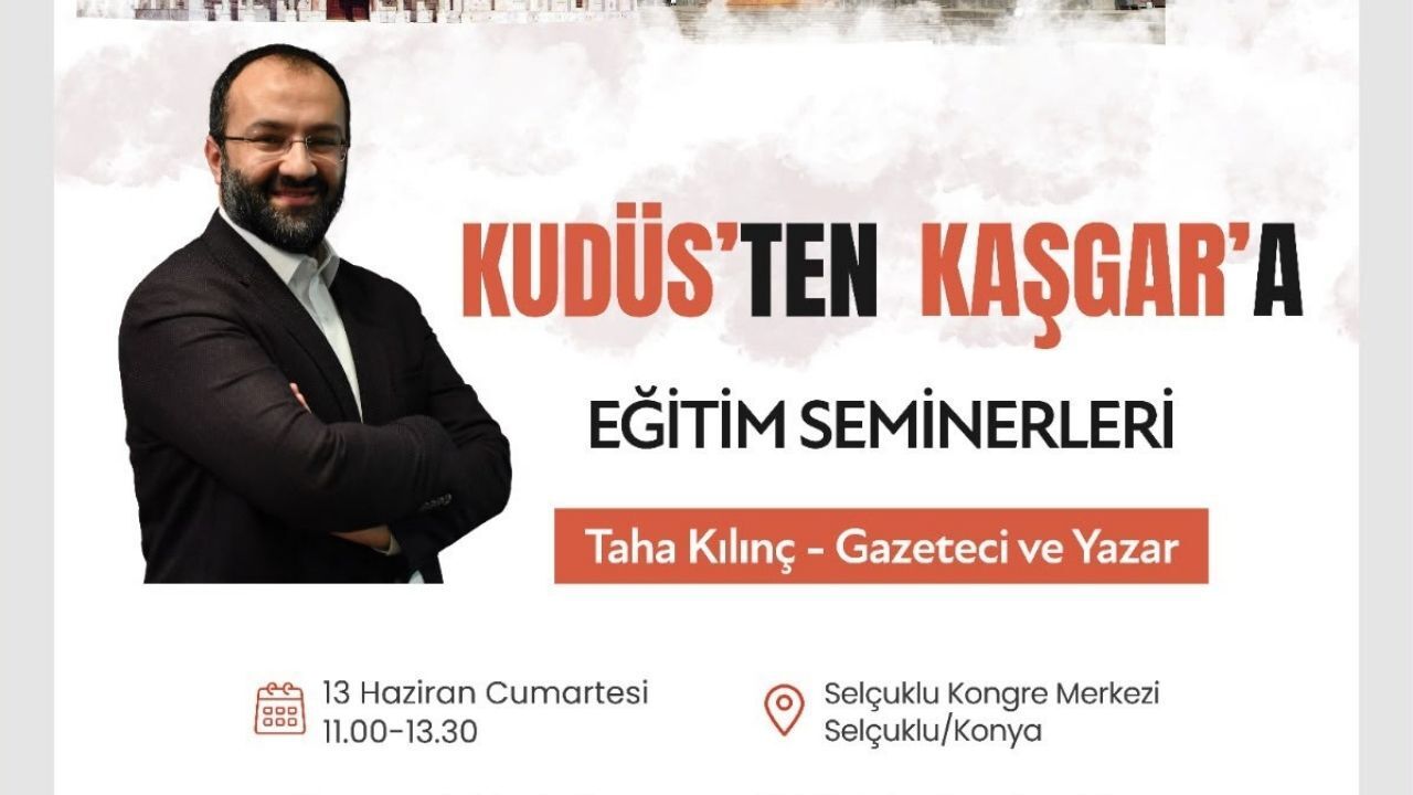 Kudüs’ten Kaşgar’a dev medeniyet yolculuğu: Konya durağı içi