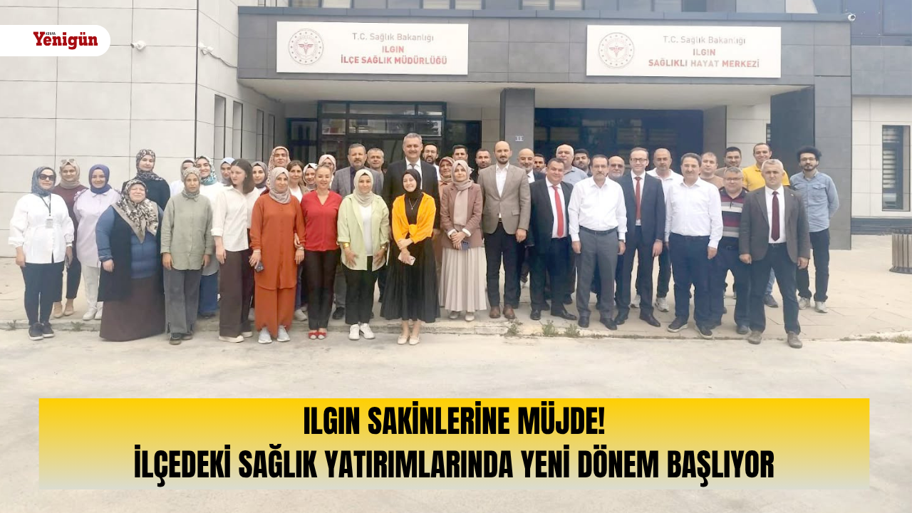 Ilgın sakinlerine müjde! İlçedeki sağlık yatırımlarında yeni