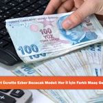 Asgari Ücrette Ezber Bozacak Model: Her İl İçin Farklı Maaş Geliyor!