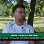İlhan Palut'tan yeni sezon mesajı: "Konyaspor her rakibe meydan okuyan bir takım olacak"