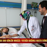 Konya'da 500 günlük mucize: Yatağa bağımlı hasta evine uğurlandı