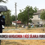 Konya'da komşu kavgasında 1 kişi silahla vuruldu