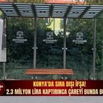 Konya'da fotoğraflı sıra dışı ifşa!