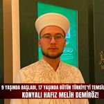 9 yaşında başladı, 17 yaşında bütün Türkiye'yi temsil ediyor: Konyalı Hafız Melih Demiröz!
