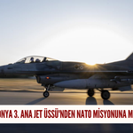 Konya 3. Ana Jet Üssü'nden NATO misyonuna milli katkı!