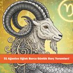 31 Ağustos Oğlak Burcu Günlük Burç Yorumları!