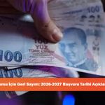 VGM Bursu İçin Geri Sayım: 2026-2027 Başvuru Tarihi Açıklandı mı?