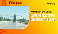 Konya'da damperi açık tır PTS direğini yıktı