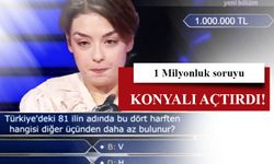 Konyalı yarışmacı, 1 milyonluk soruyu açtı!