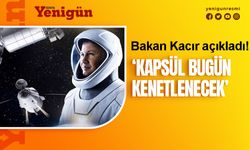 Gezeravcı’yı taşıyan kapsül bugün kenetlenecek