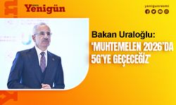 Bakan Uraloğlu'dan 5G açıklaması