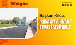 Karatay'da altyapı daha da güçleniyor!