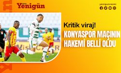 Konyaspor-Kayserispor maçı hakemi belli oldu!