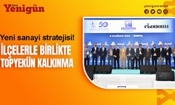Konya'nın yeni stratejisi: Üretim odaklı topyekün kalkınma