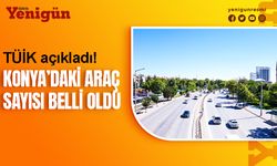 Konya’da trafiğe kayıtlı araç sayısı 890 bin 853 oldu