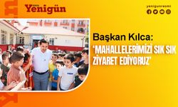 Başkan Kılca'dan 6 mahalleye ziyaret!