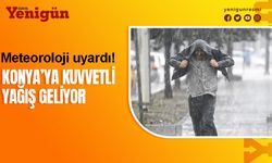 Konya'ya uyarı! Kuvvetli yağış geliyor