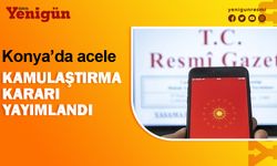 Konya'da acele kamulaştırma kararı!