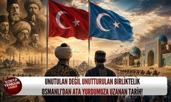 Unutulan değil unutturulan birliktelik: Osmanlı’dan ata yurdumuza uzanan tarih!