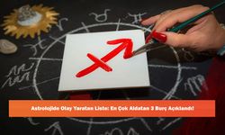 Astrolojide Olay Yaratan Liste: En Çok Aldatan 3 Burç Açıklandı!