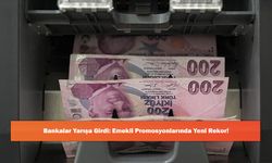 Bankalar Yarışa Girdi: Emekli Promosyonlarında Yeni Rekor!