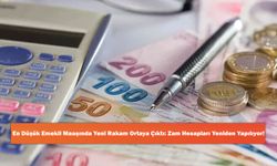 En Düşük Emekli Maaşında Yeni Rakam Ortaya Çıktı: Zam Hesapları Yeniden Yapılıyor!