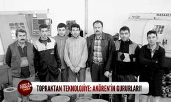 Topraktan teknolojiye: Akören’in gururları!