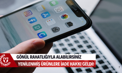 Yenilenmiş ürünlere iade hakkı geldi