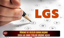 Öğrenci ve veliler ekran başına! 2026 LGS sınav yerleri erişime açıldı