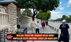 Mevlana Türbesi’nin yanındaki mezar kimin? Konyalılar evliya sanıyordu, gerçek çok başka çıktı!