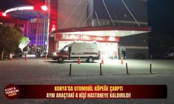 Konya’da otomobil köpeğe çarptı: Aynı araçtaki 4 kişi hastaneye kaldırıldı!