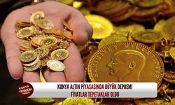 Konya altın piyasasında büyük deprem: Fiyatlar tepetaklak oldu!