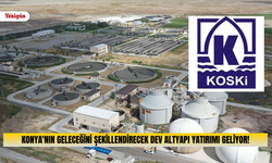 Konya'nın geleceğini şekillendirecek dev altyapı yatırımı geliyor!