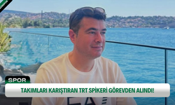 Takımları karıştıran TRT spikeri görevden alındı!