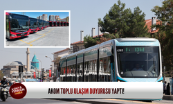 AKOM toplu ulaşım duyurusu yaptı!