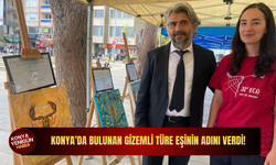 Konya’da bulunan gizemli türe eşinin adını verdi!