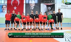 Dünya onları konuşacak! Olimpiyat dereceli şampiyonlar Konya'da güç depoladı