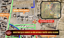 Konya’nın işlek caddesi 30 gün boyunca trafiğe kapalı olacak!