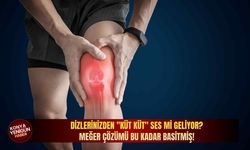 Dizlerinizden "küt küt" ses mi geliyor? Meğer çözümü bu kadar basitmiş!