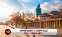 Konya’da KPSS şartsız istihdam müjdesi: İŞKUR 32 personel alacak!
