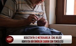 Bedesten’in 12 metrekarelik i̇ğne deliği: Konya’da bir ömürlük sabrın son temsilcisi