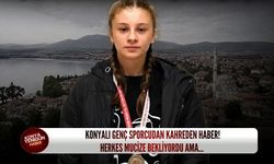 Konyalı genç sporcudan kahreden haber! Herkes mucize bekliyordu ama…